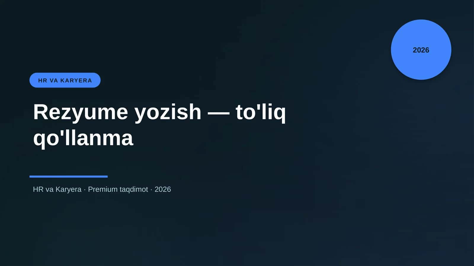 Rezyume yozish — to'liq qo'llanma