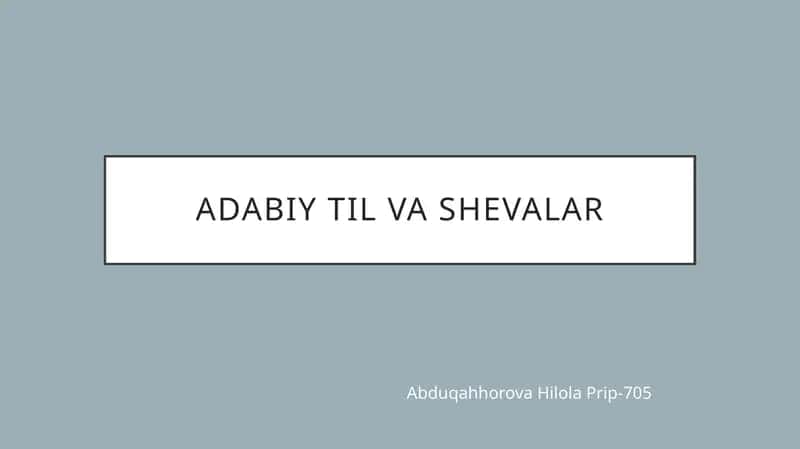 Adabiy Til va shevalar