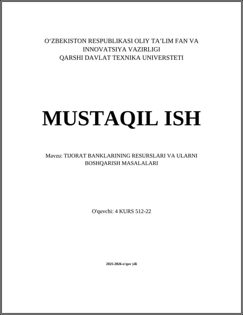 TIJORAT BANKLARINING RESURSLARI VA ULARNI BOSHQARISH MASALALARI