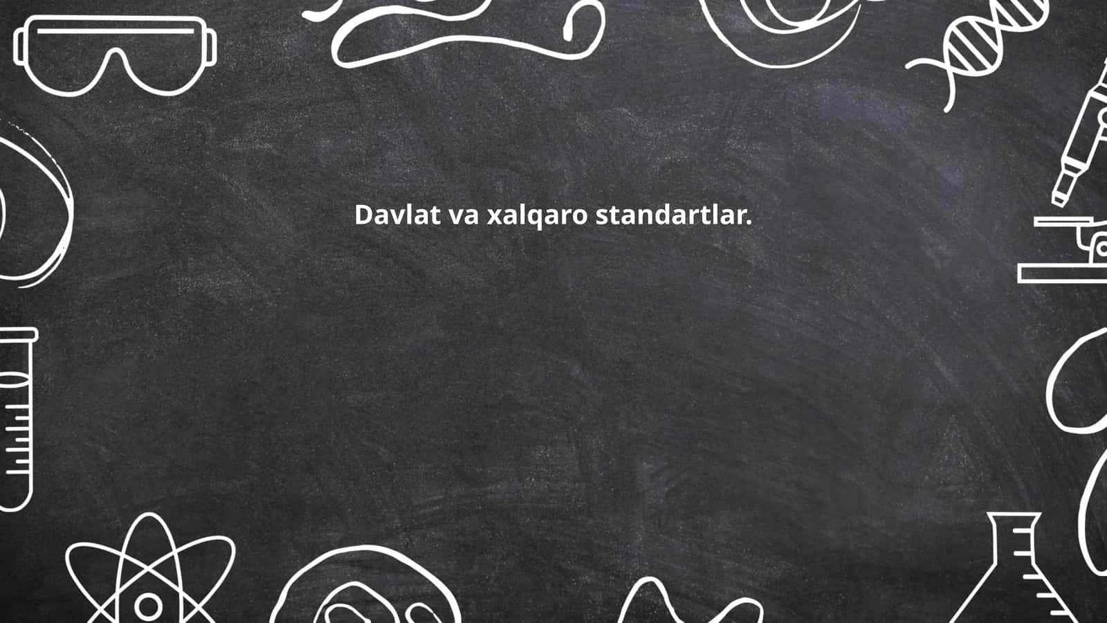 Davlat va xalqaro standartlar