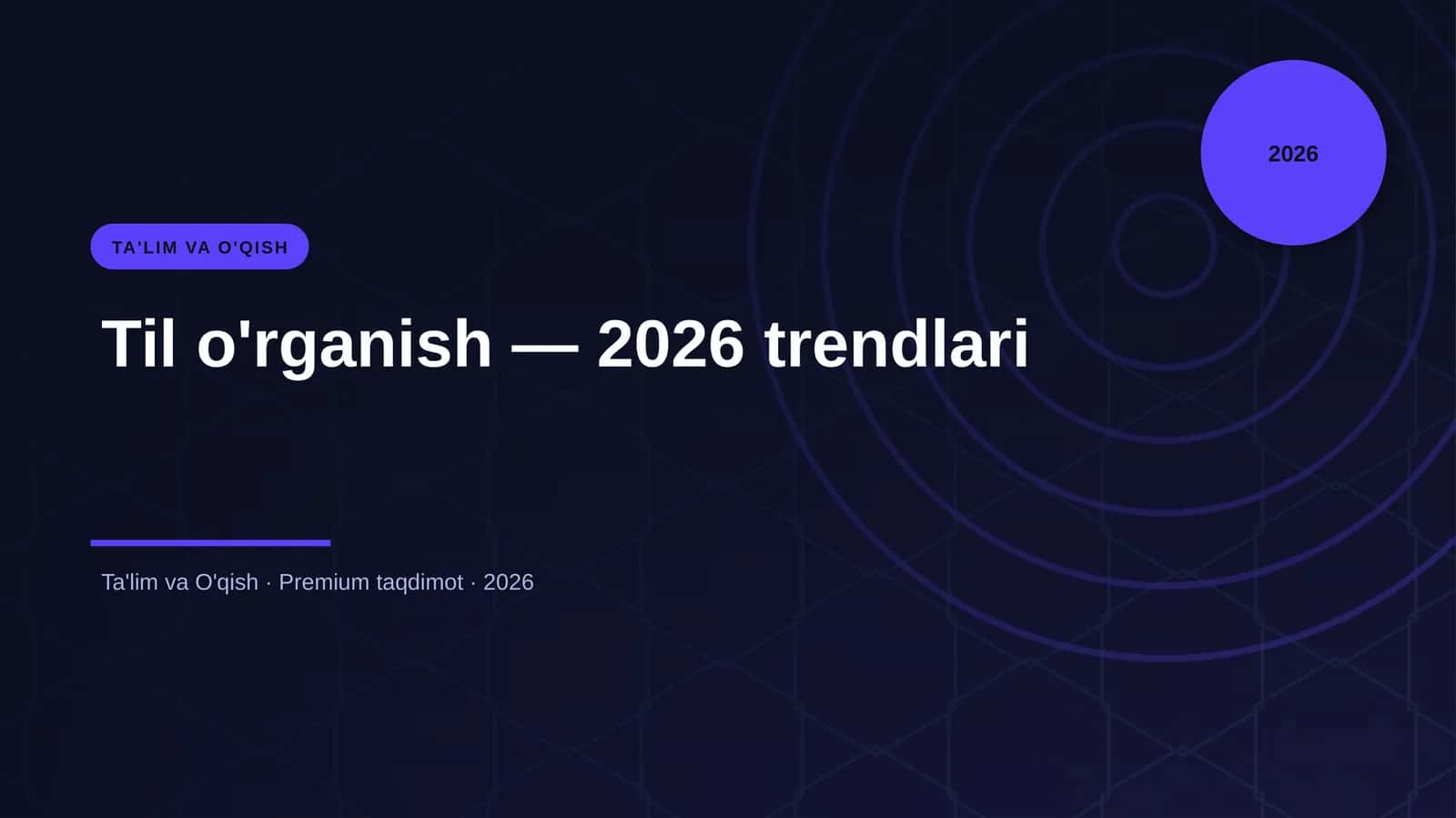 Til o'rganish — 2026 trendlari
