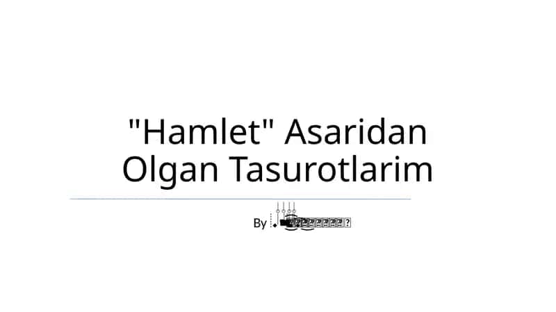 Gamlet: Asaridan Olgan Tasurotlarim