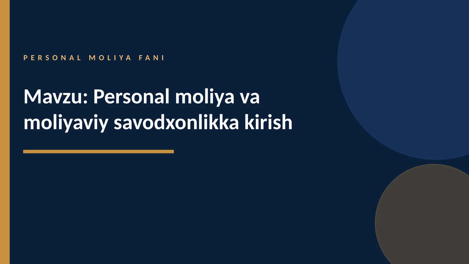 Personal moliya va moliyaviy savodxonlikka kirish