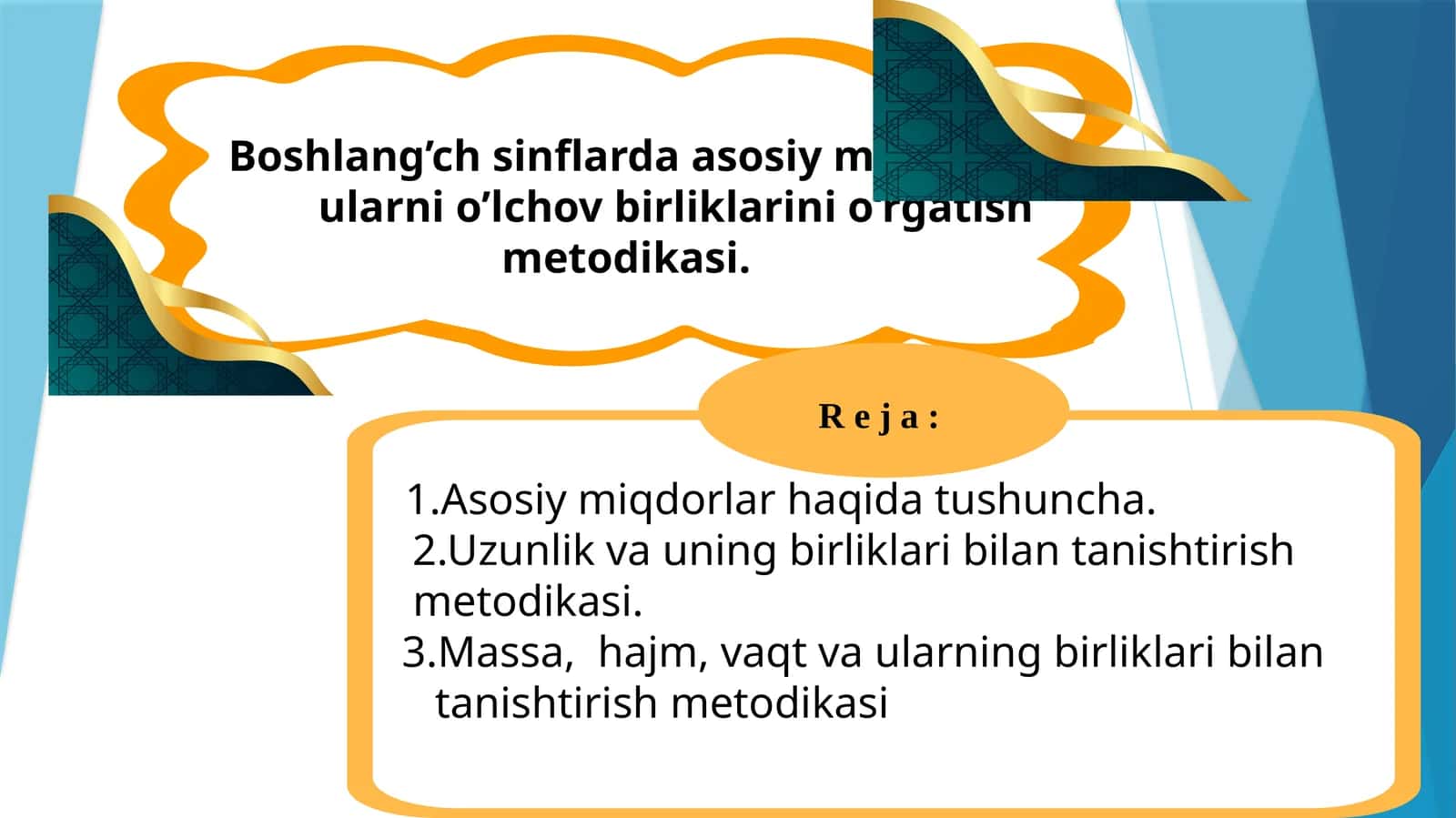 Miqdorlar va ularning birliklarini o‘rgatish metodikasi