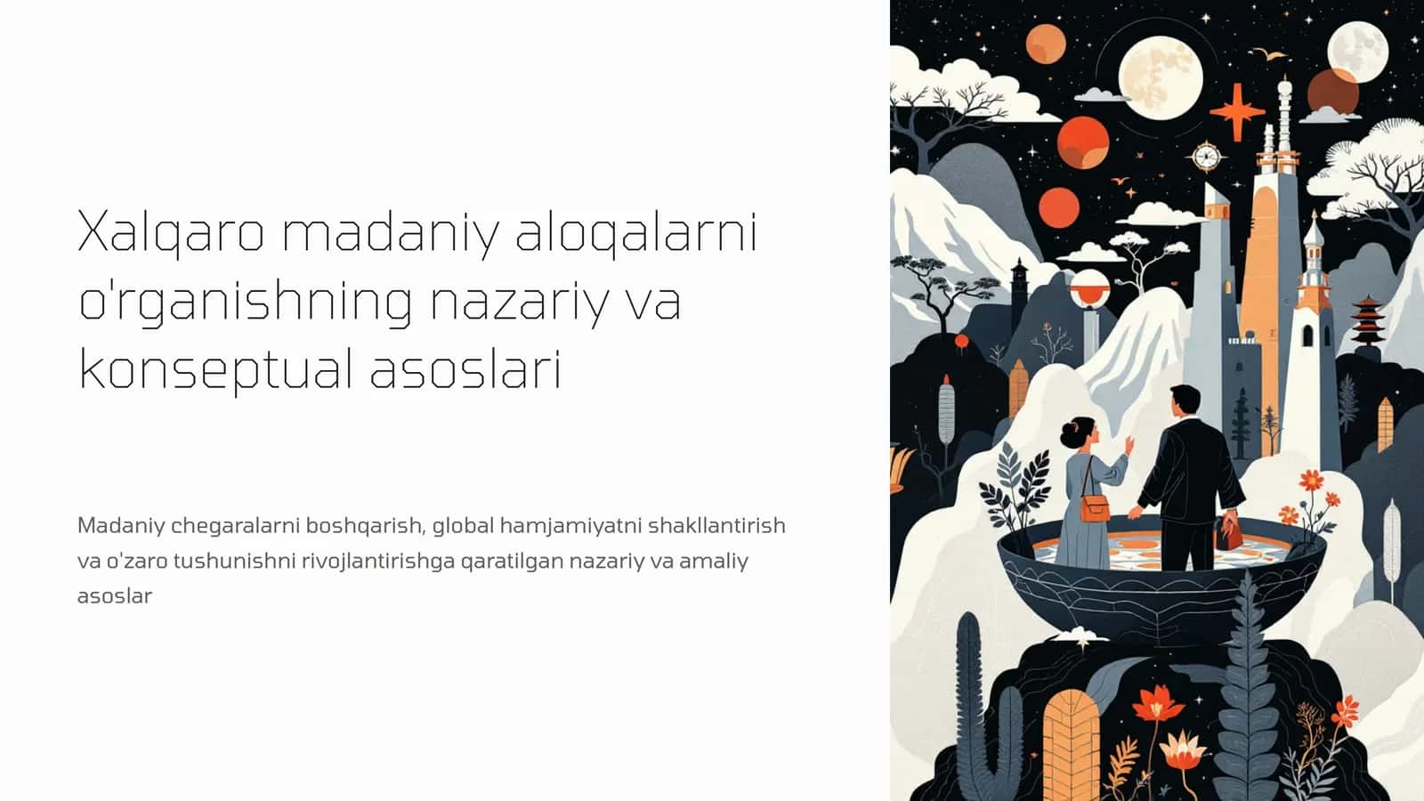 Xalqaro madaniy aloqalarni o'rganishning nazariy va konseptual asoslari