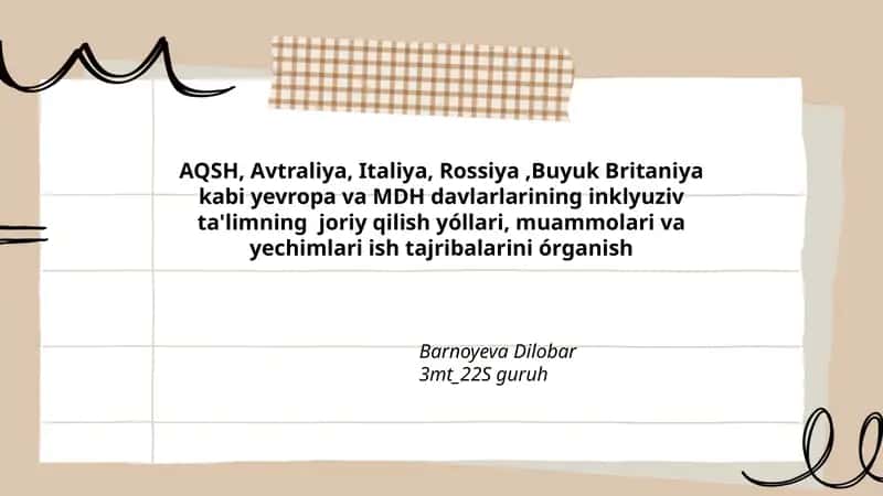 Inklyuziv ta'limning joriy qilish yo'llari, muammolari va yechimlari ish tajribalarini o'rganish