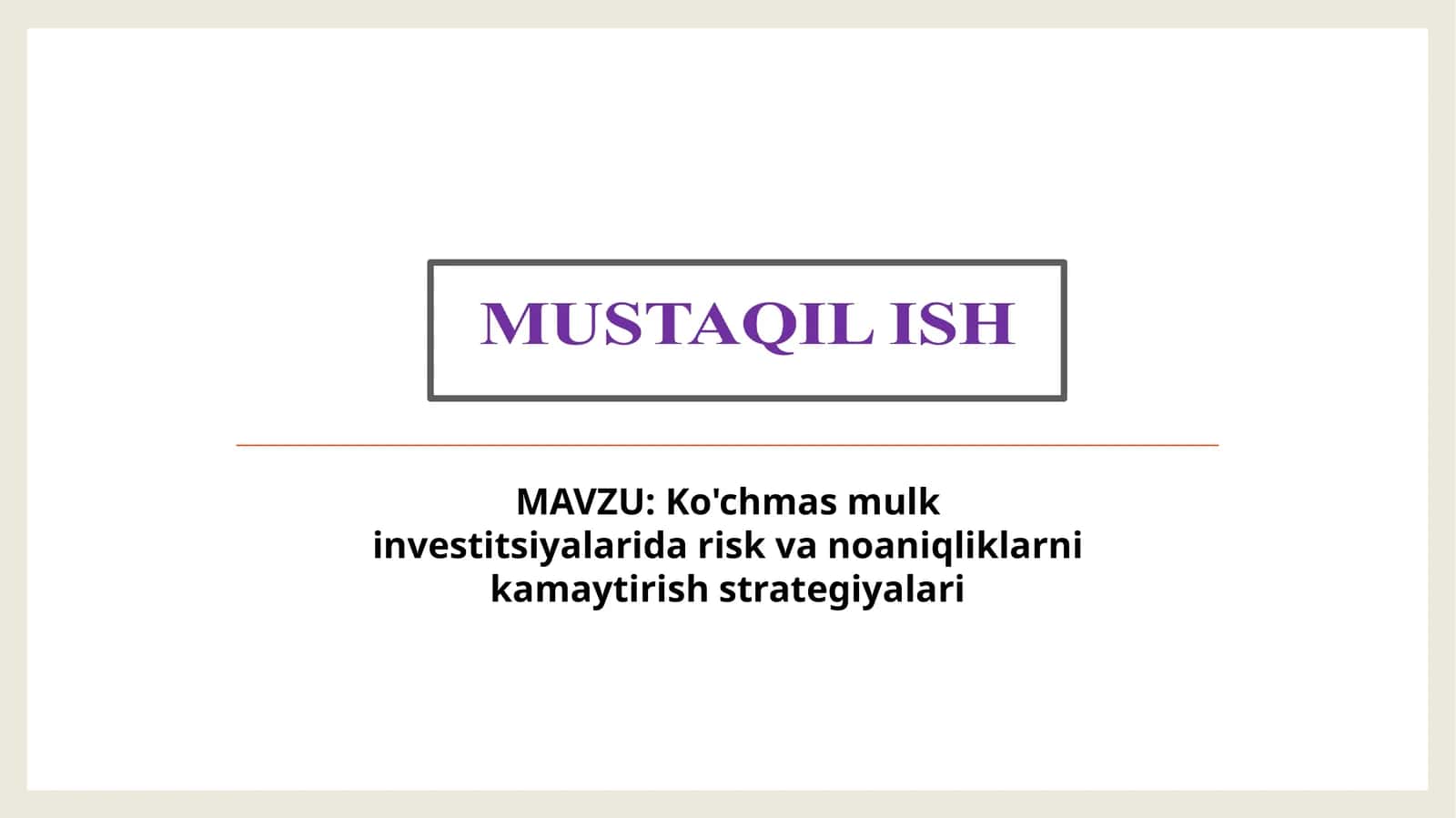 Ko'chmas mulk investitsiyalarida risk va noaniqliklarni kamaytirish strategiyalari