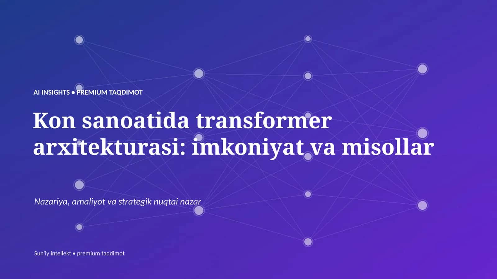 Kon sanoatida transformer arxitekturasi: imkoniyat va misollar