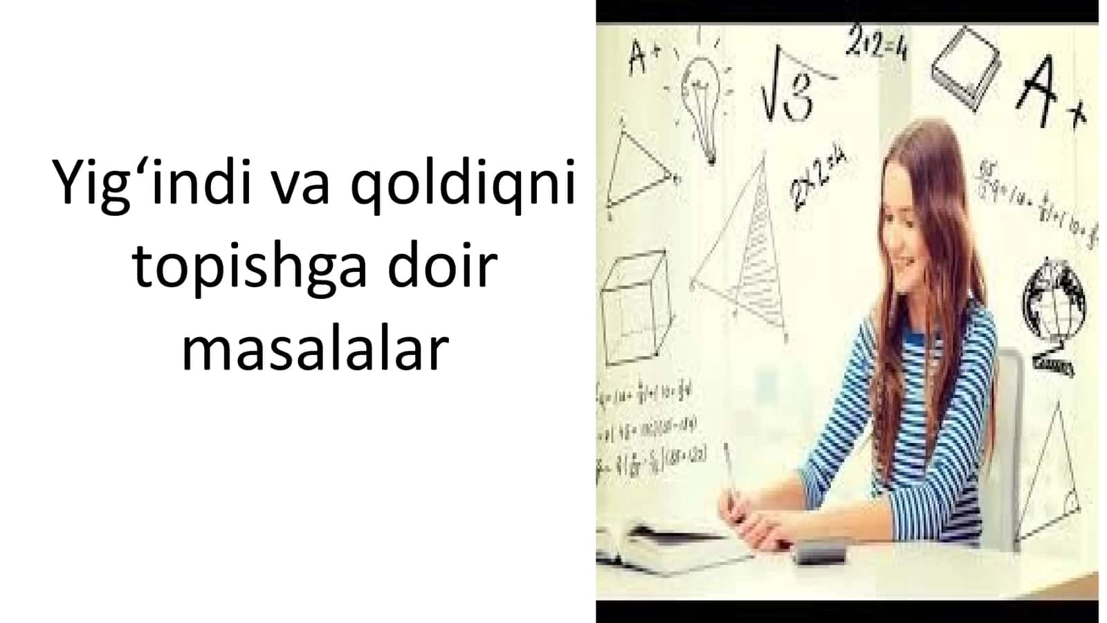 Yig‘indi va qoldiqni topishga doir masalalar