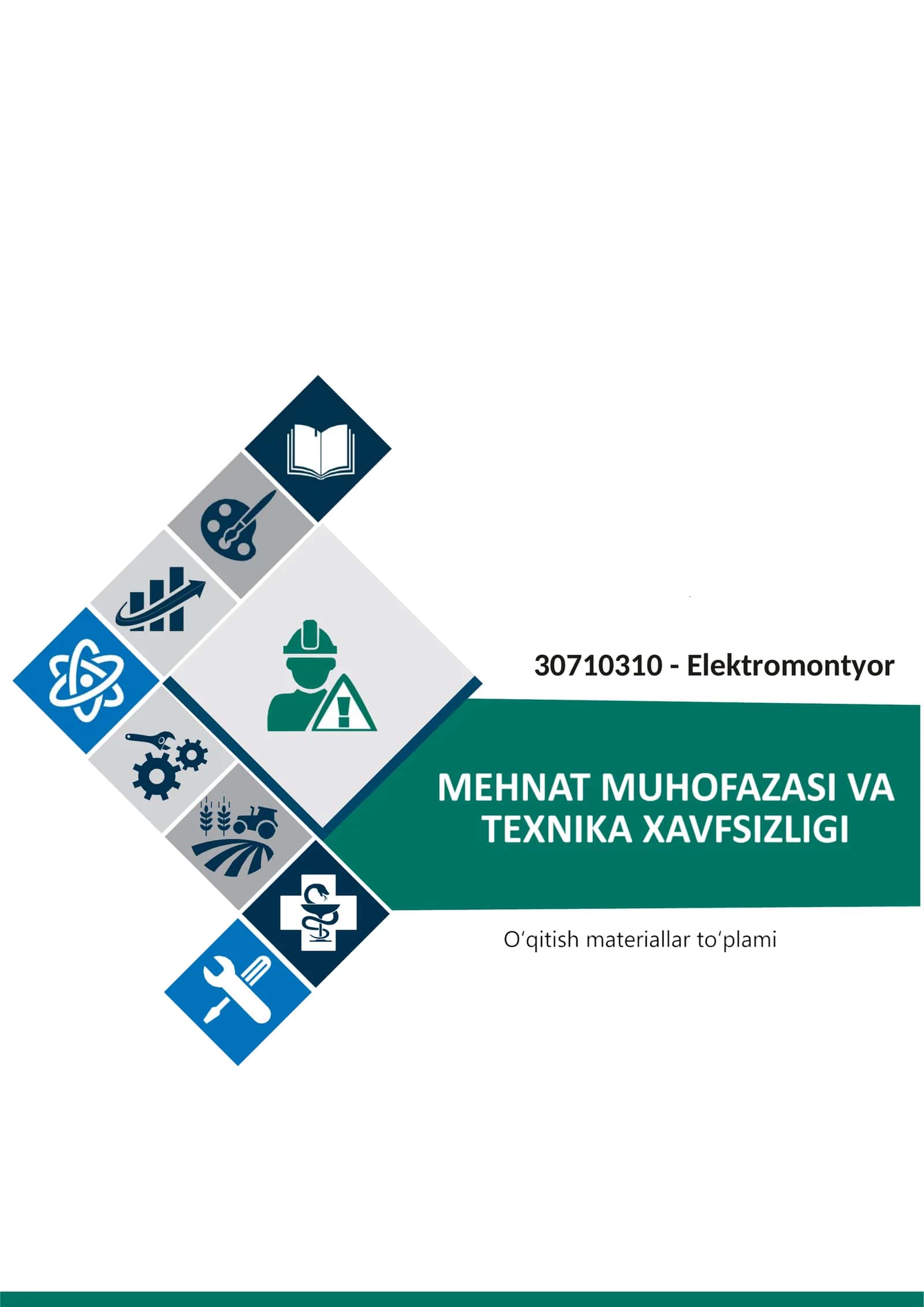 Mehnat muhofazasi va texnika xavfsizligi fanidan O’QITISH MATERIALLARI TO'PLAMI