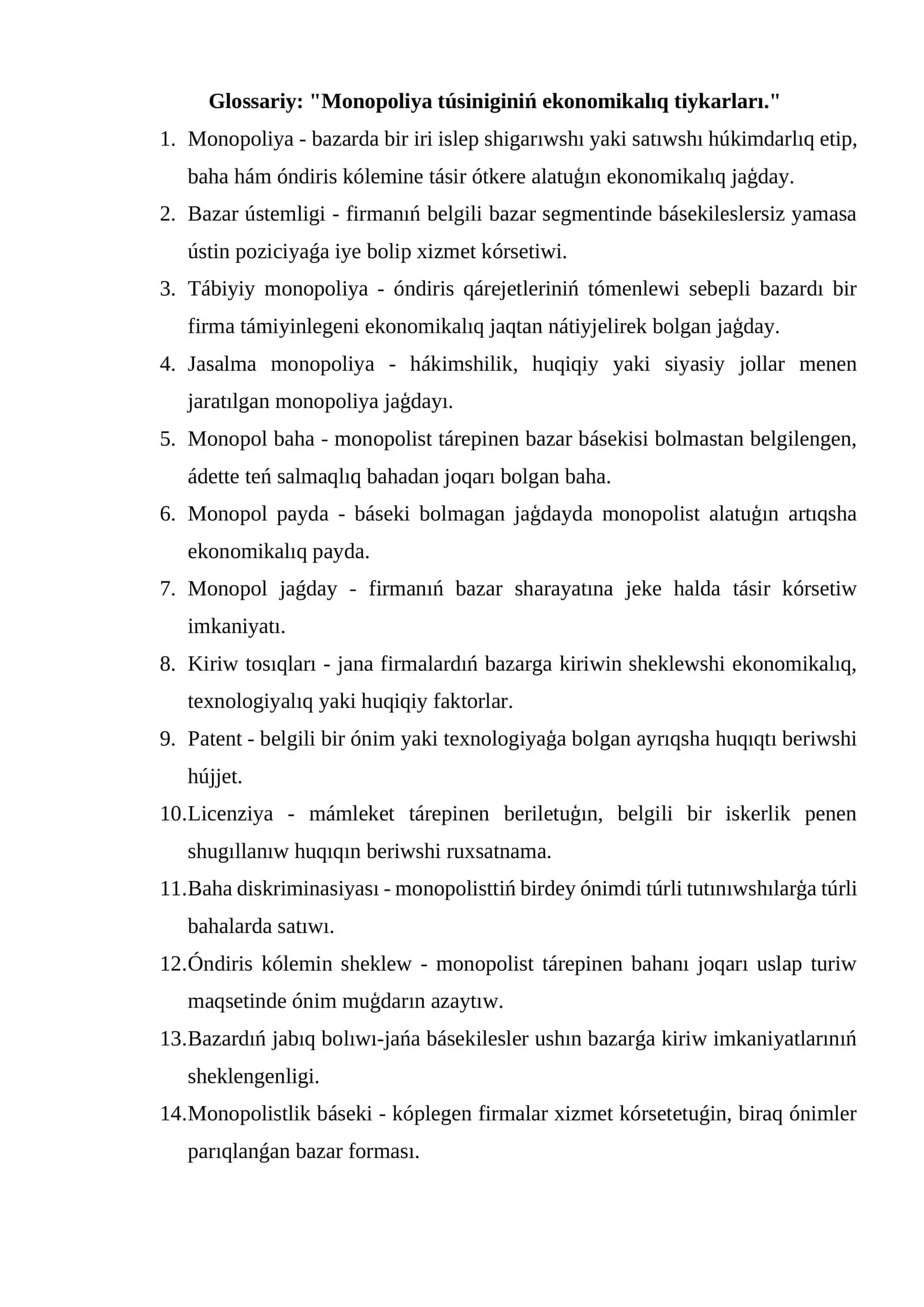 Monopoliya túsiniginiń ekonomikalıq tiykarları