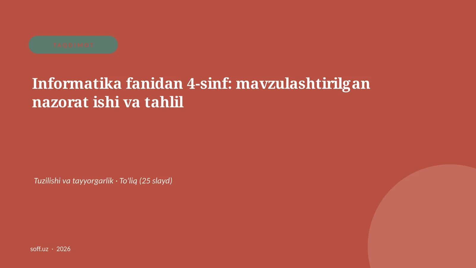 Informatika fanidan 4-sinf: mavzulashtirilgan nazorat ishi va tahlil