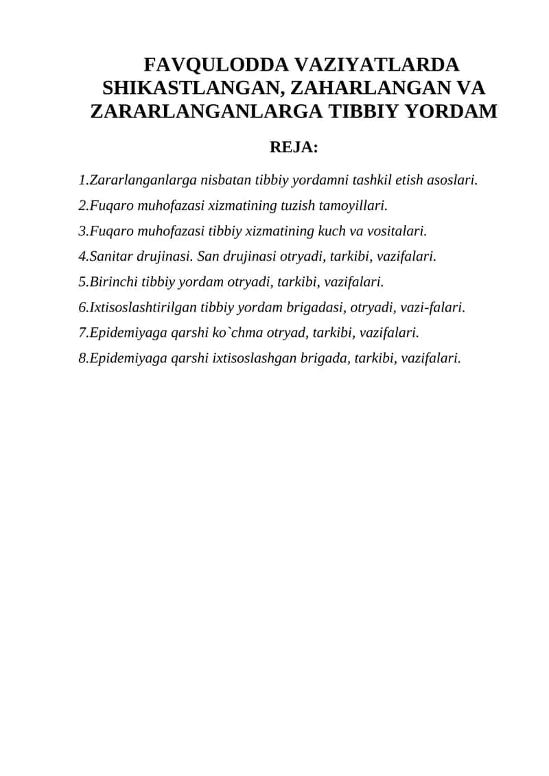Favqulodda vaziyatlarda shikastlangan, zaharlangan va zararlanganlarga tibbiy yordam