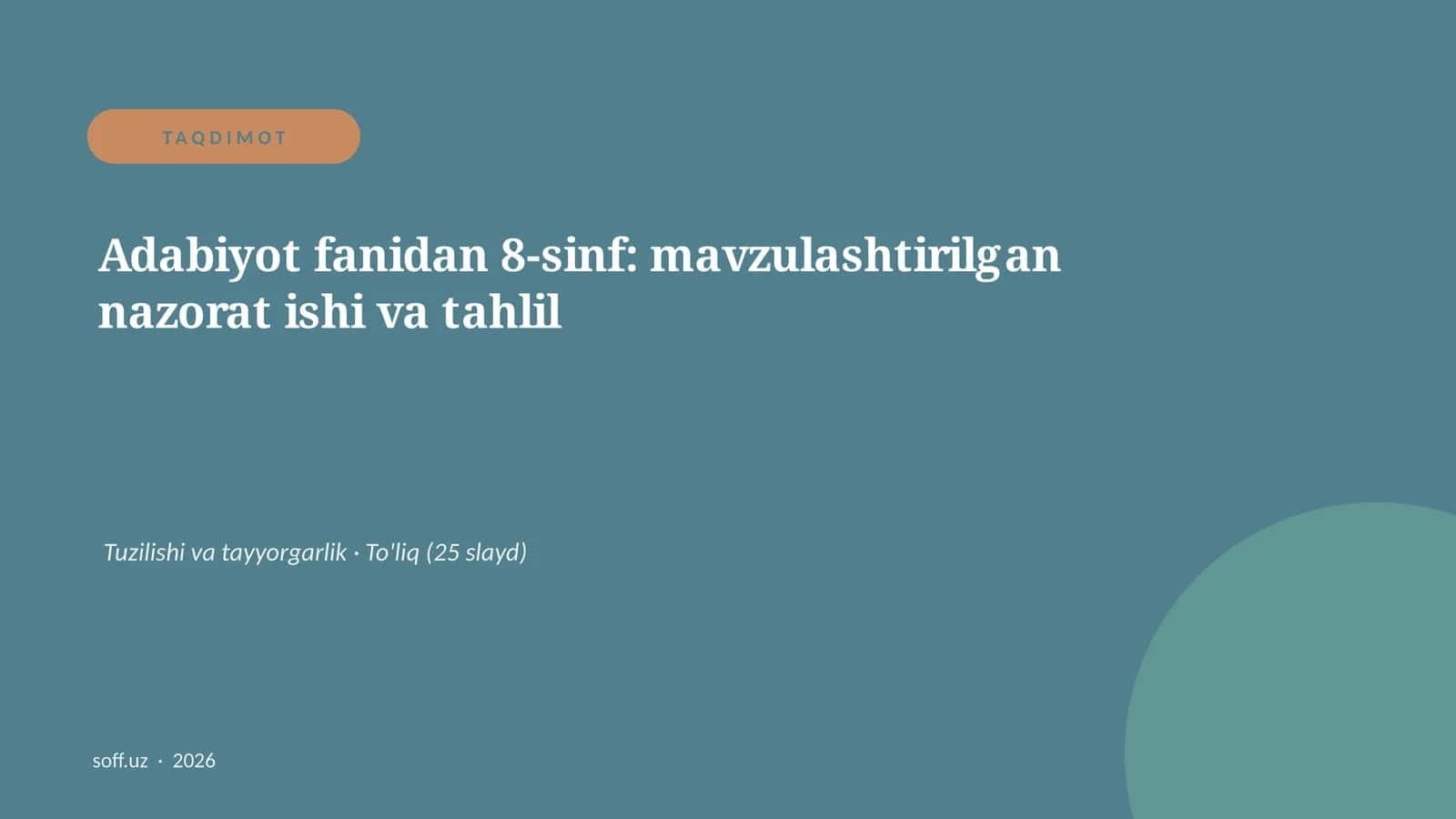 Adabiyot fanidan 8-sinf: mavzulashtirilgan nazorat ishi va tahlil