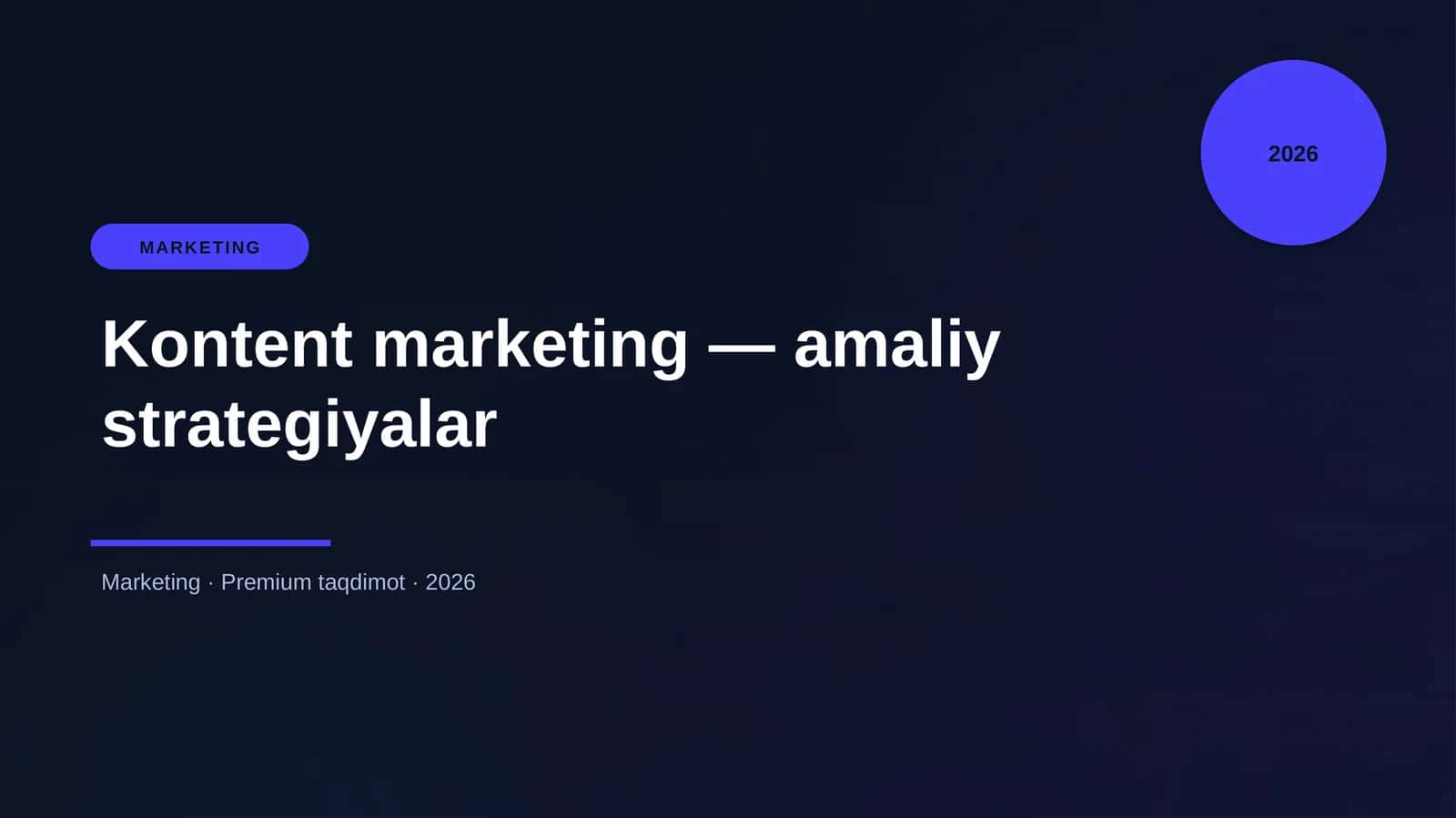 Kontent marketing — amaliy strategiyalar