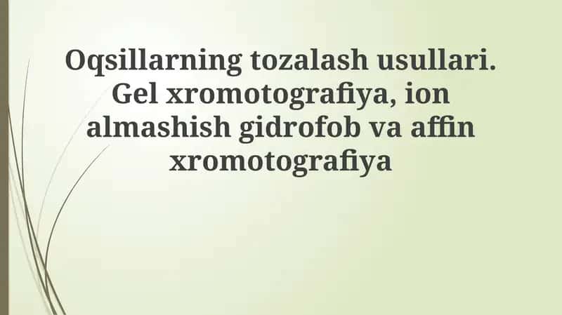 Oqsillarning tozalash usullari