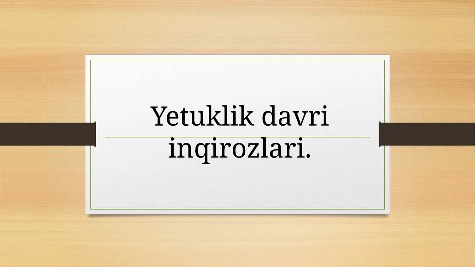 Yetuklik davri inqirozlari.