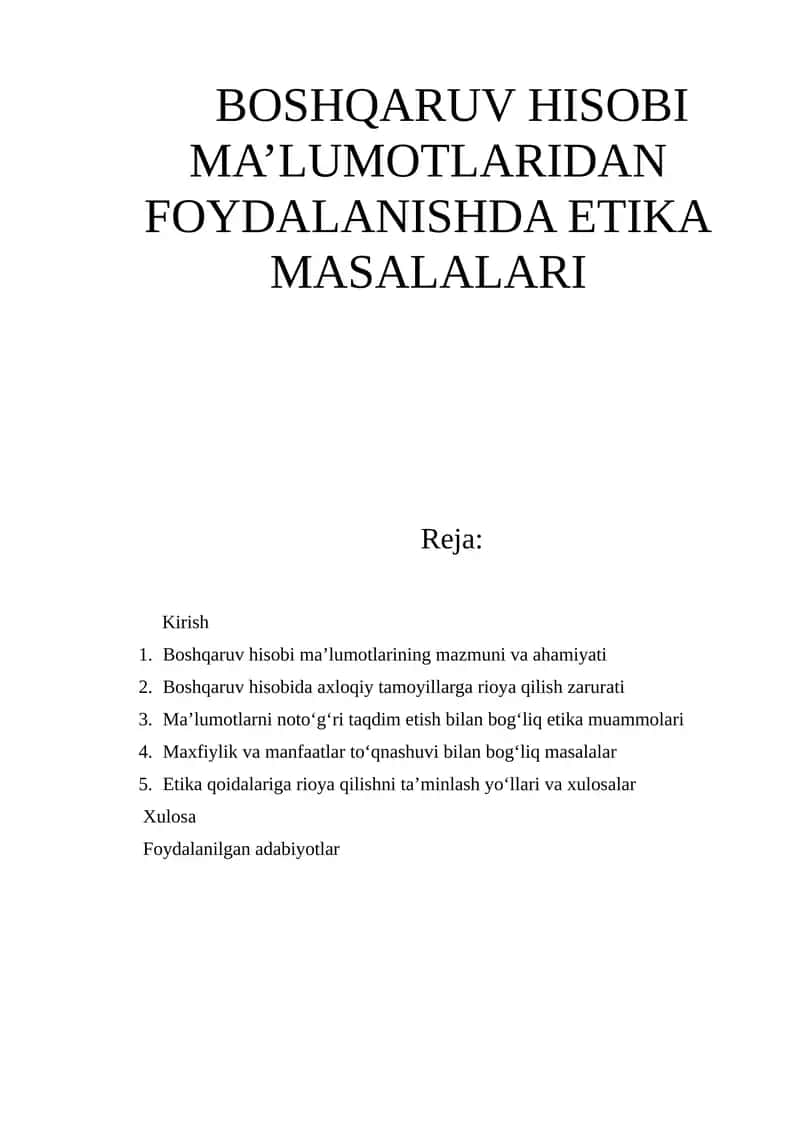 Boshqaruv Hisobi Ma'lumotlaridan Foydalanishda Etika Masalalari