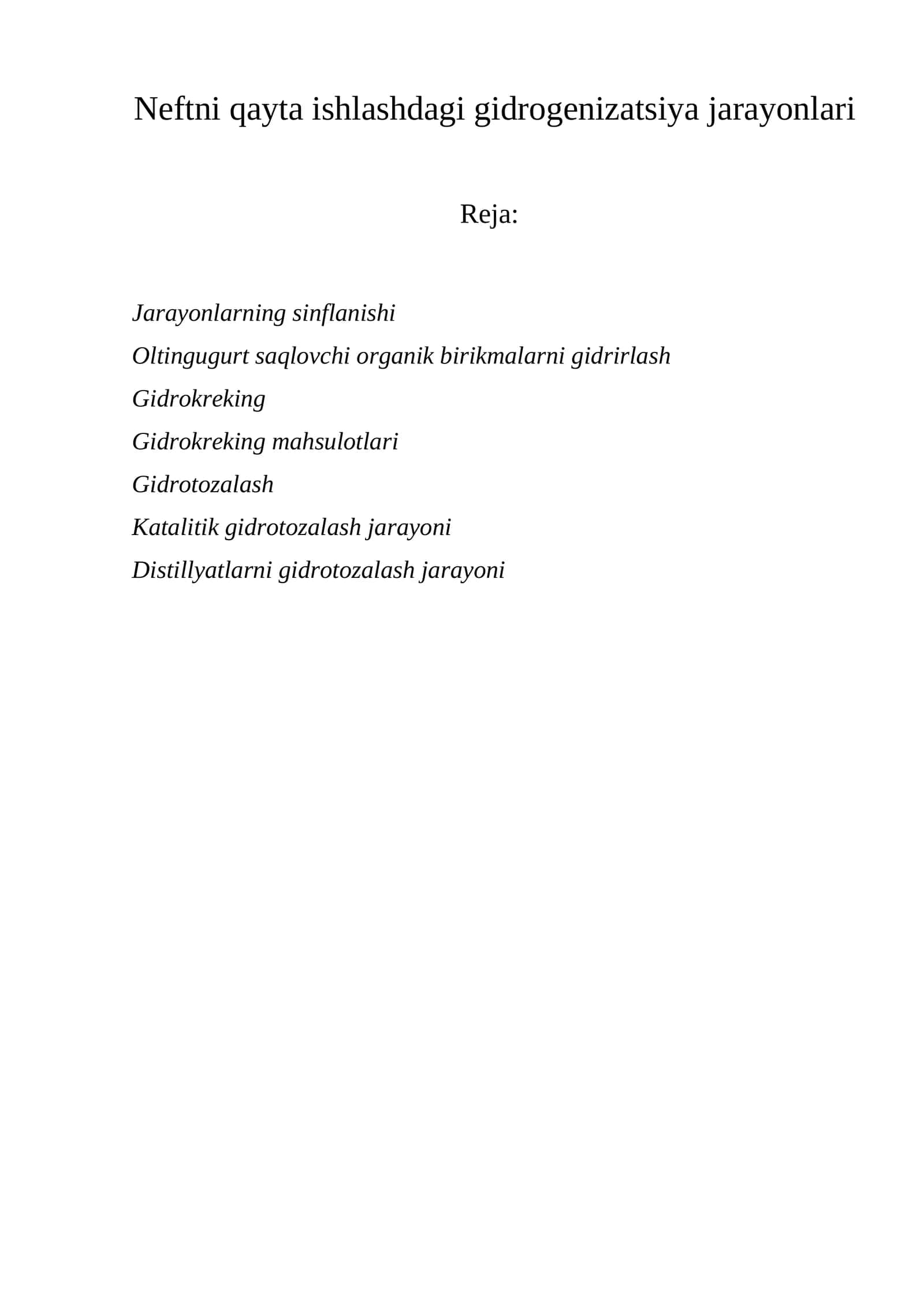 Neftni qayta ishlashdagi gidrogenizatsiya jarayonlari