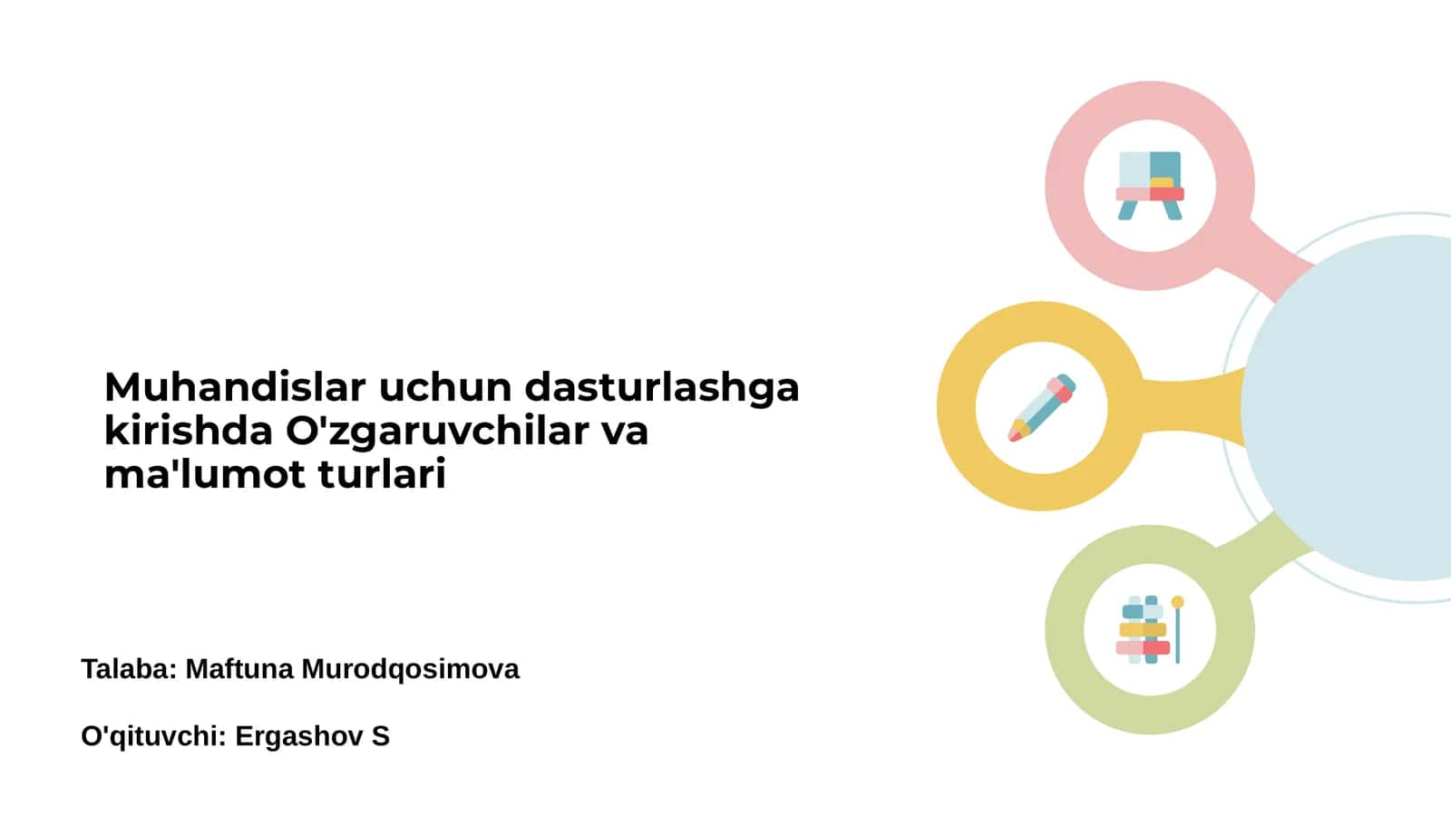 Muhandislar uchun dasturlashga kirishda O'zgaruvchilar va ma'lumot turlari