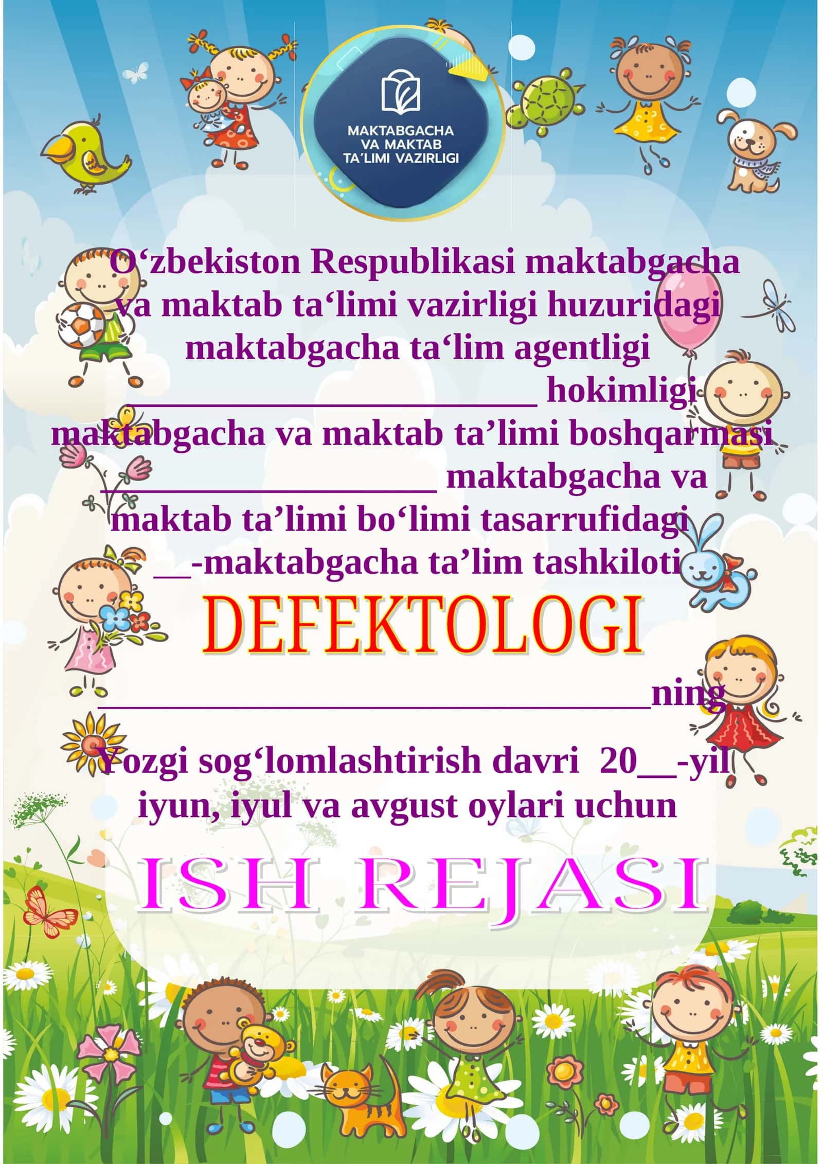 Defektolog ish rejasi yoz davri