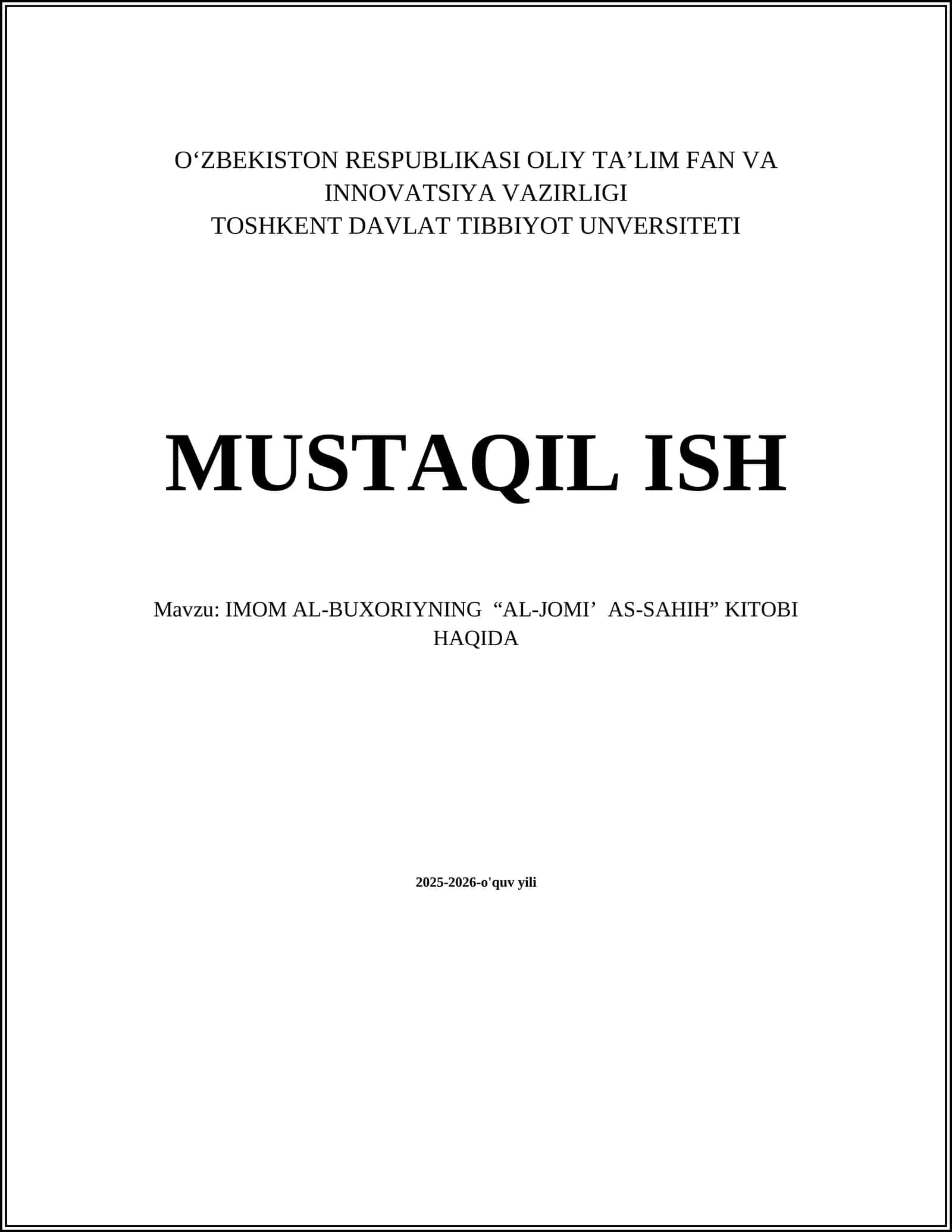 IMOM AL-BUXORIYNING “AL-JOMI’ AS-SAHIH” KITOBI HAQIDA