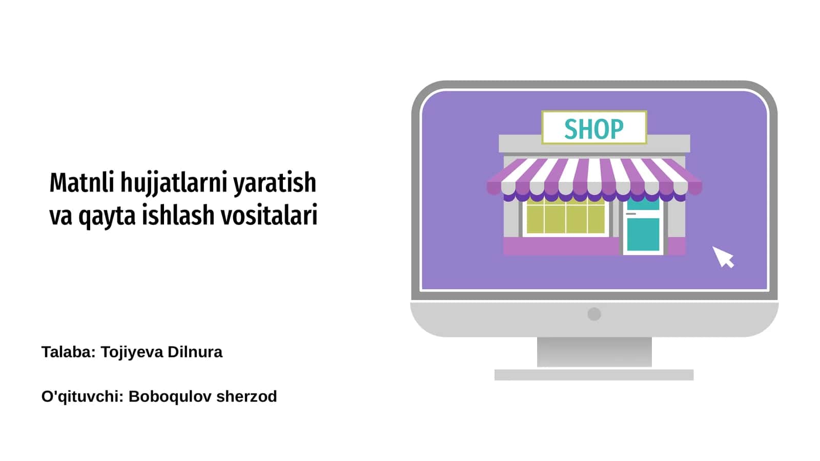Matnli hujjatlarni yaratish va qayta ishlash vositalari