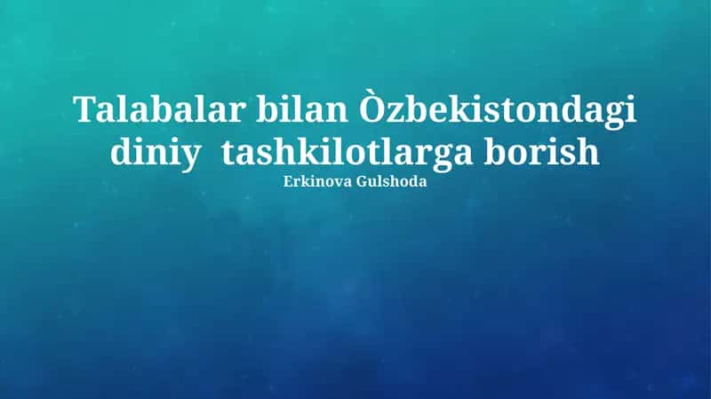 Oʻzbekistondagi Diniy Tashkilotlarga Tashrif