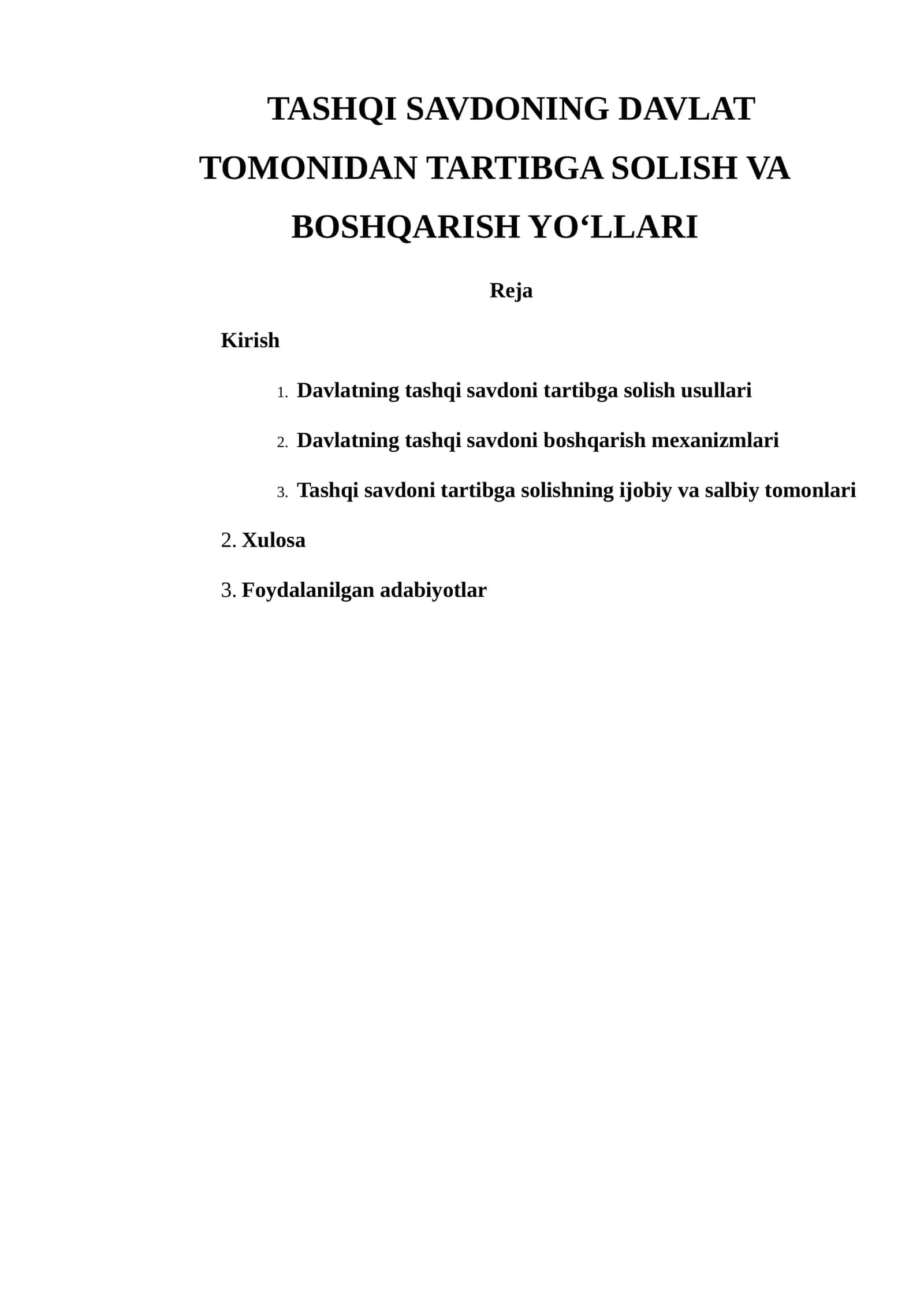 TASHQI SAVDONING DAVLAT TOMONIDAN TARTIBGA SOLISH VA BOSHQARISH YO‘LLARI