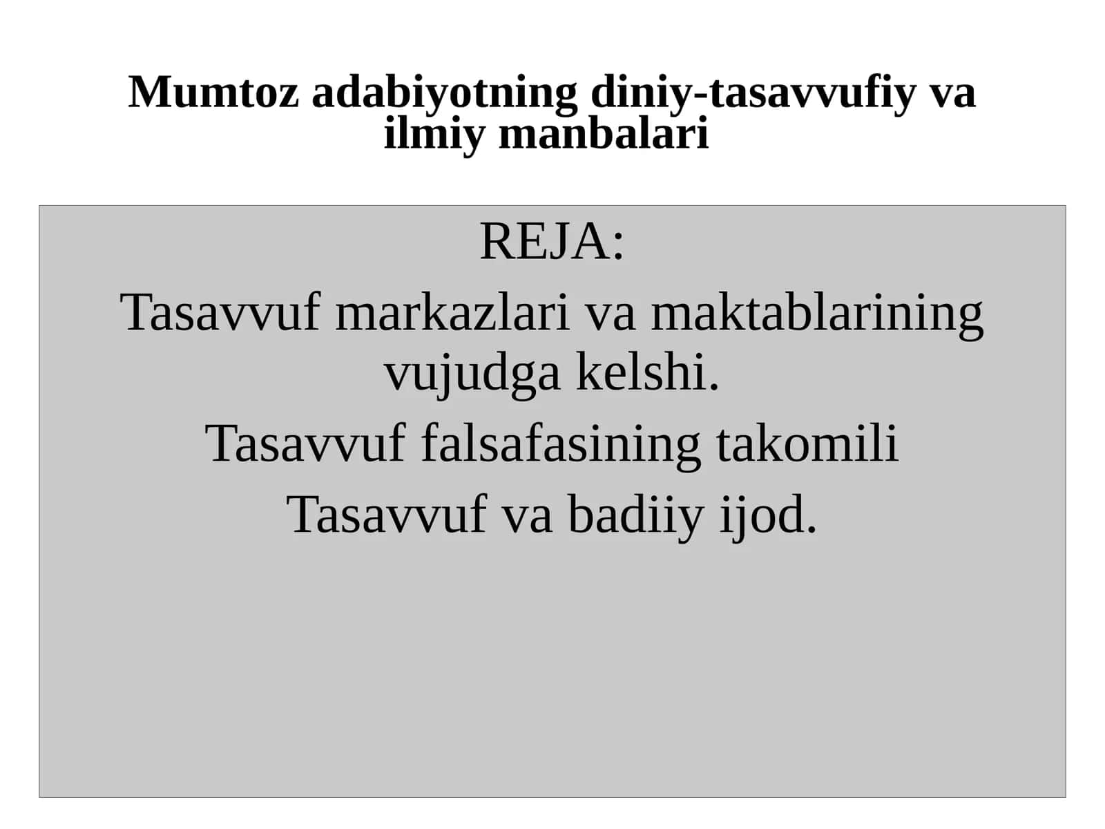 Mumtozadabiyotning diniy-tasavvufiy va ilmiy manbalari
