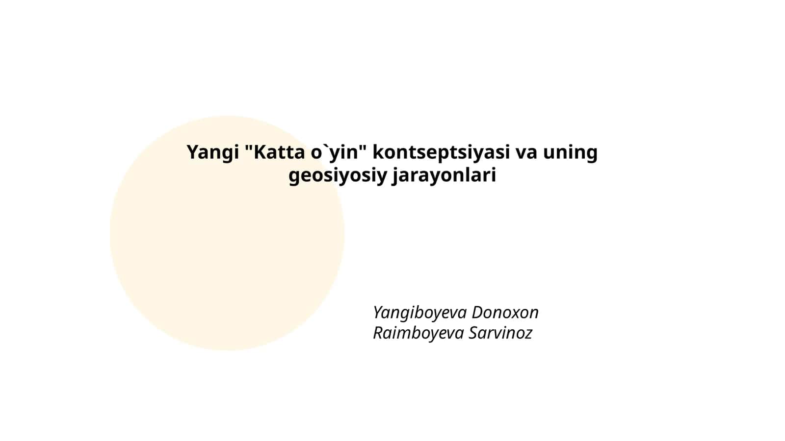 Yangi Katta o`yin kontseptsiyasi va uning geosiyosiy jarayonlari