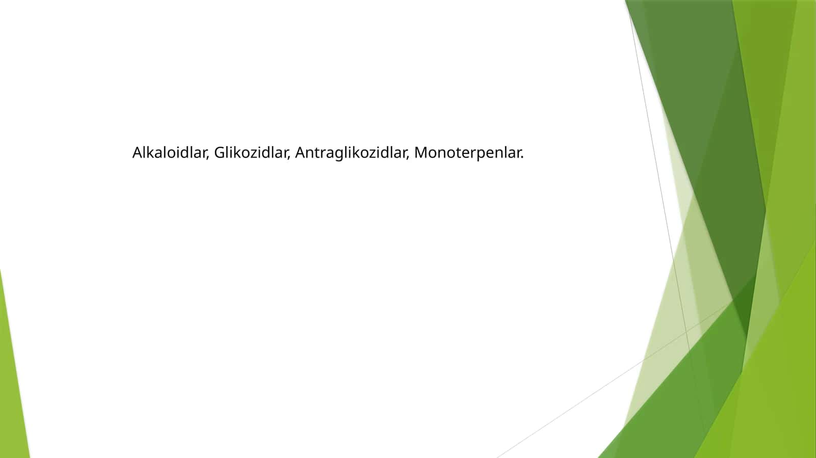 Alkaloidlar, Glikozidlar, Antraglikozidlar
