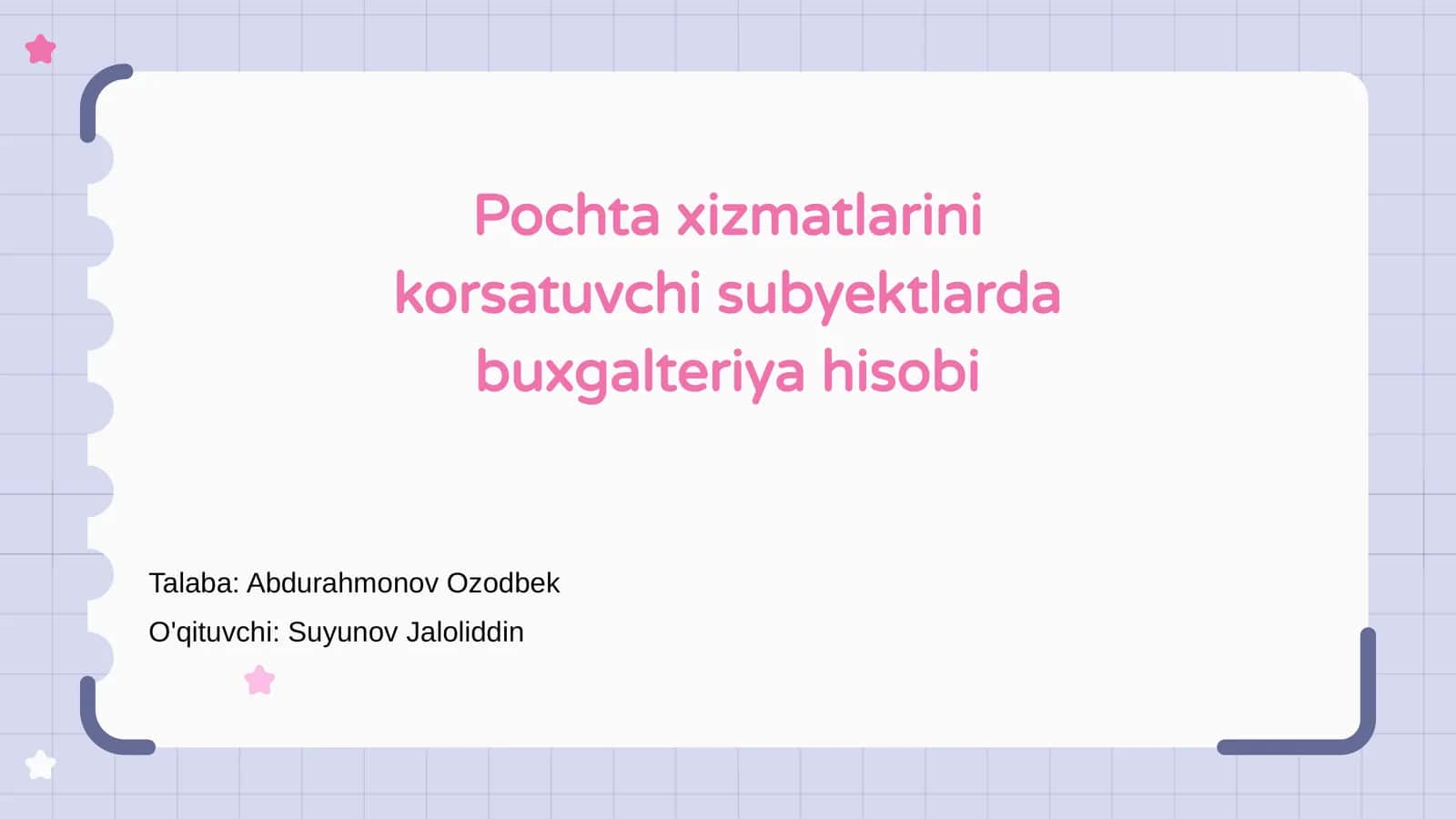 Pochta Xizmatlari Buxgalteriya Hisobi Asoslari