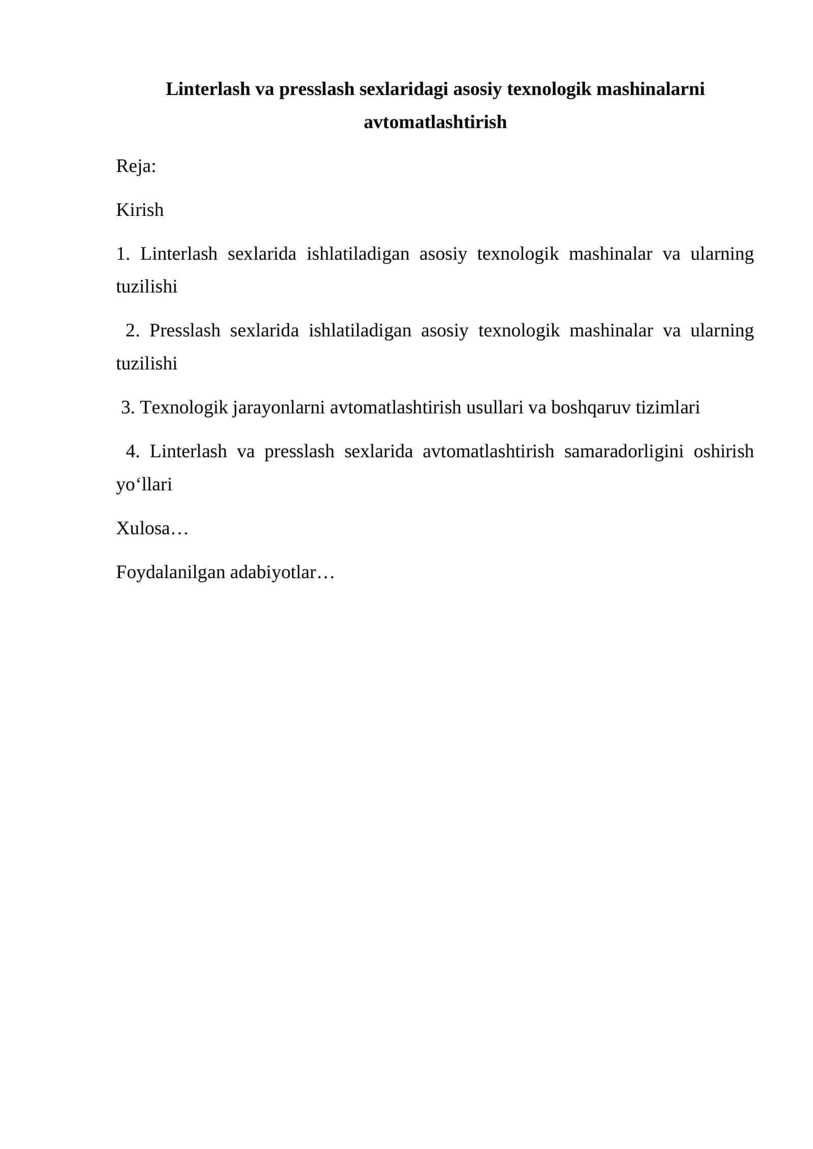 Linterlash va presslash sexlaridagi asosiy texnologik mashinalarni avtomatlashtirish