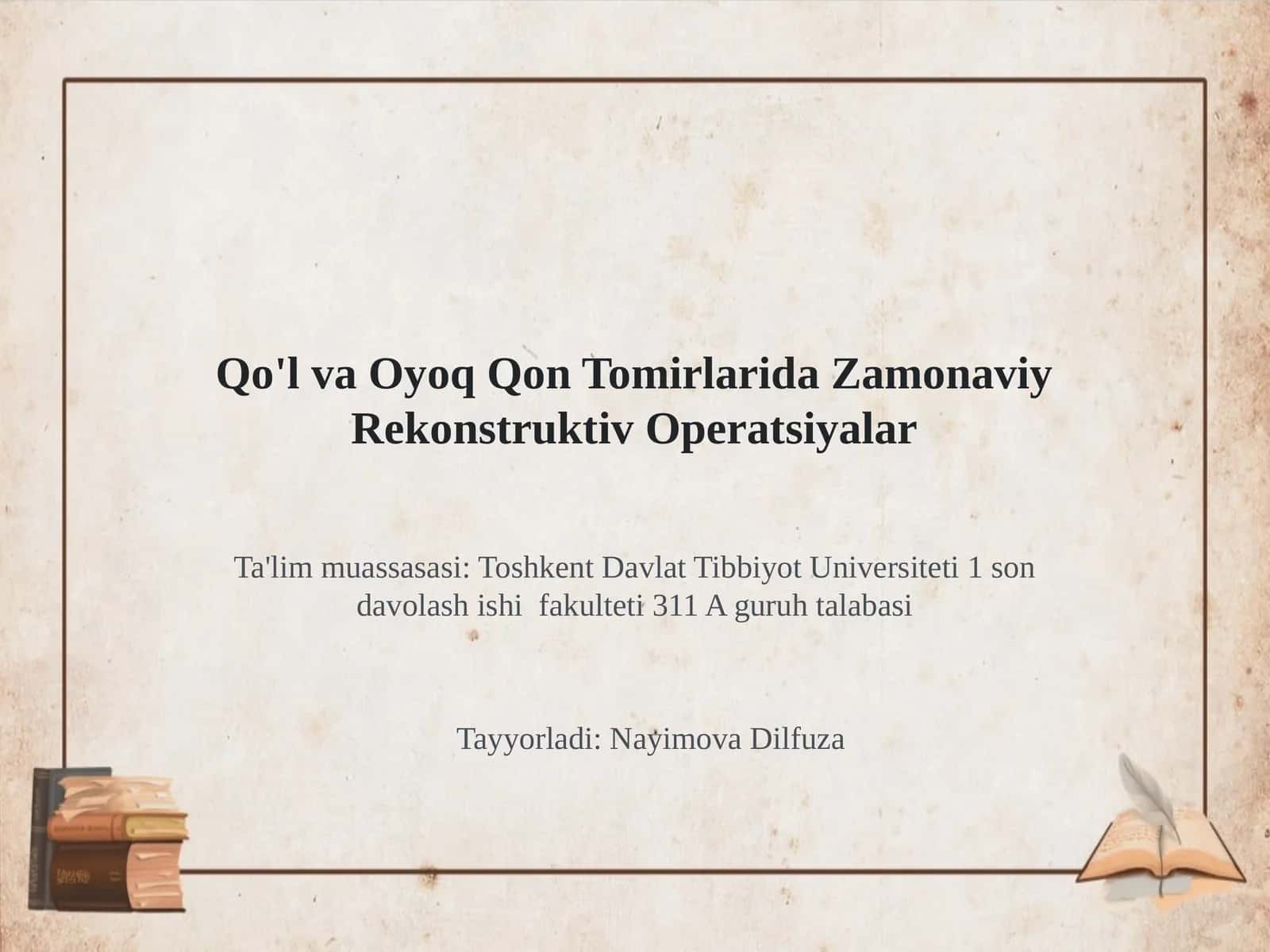 Qo'l va Oyoq Qon Tomirlarida Zamonaviy Rekonstruktiv Operatsiyalar