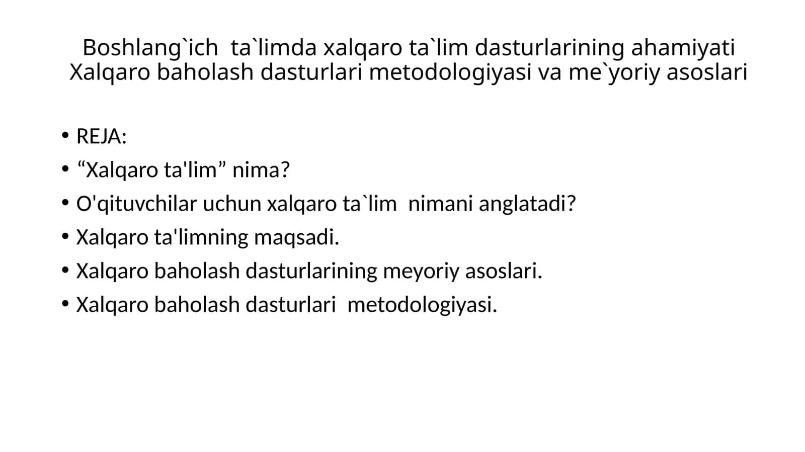 Xalqaro ta'limning maqsadi