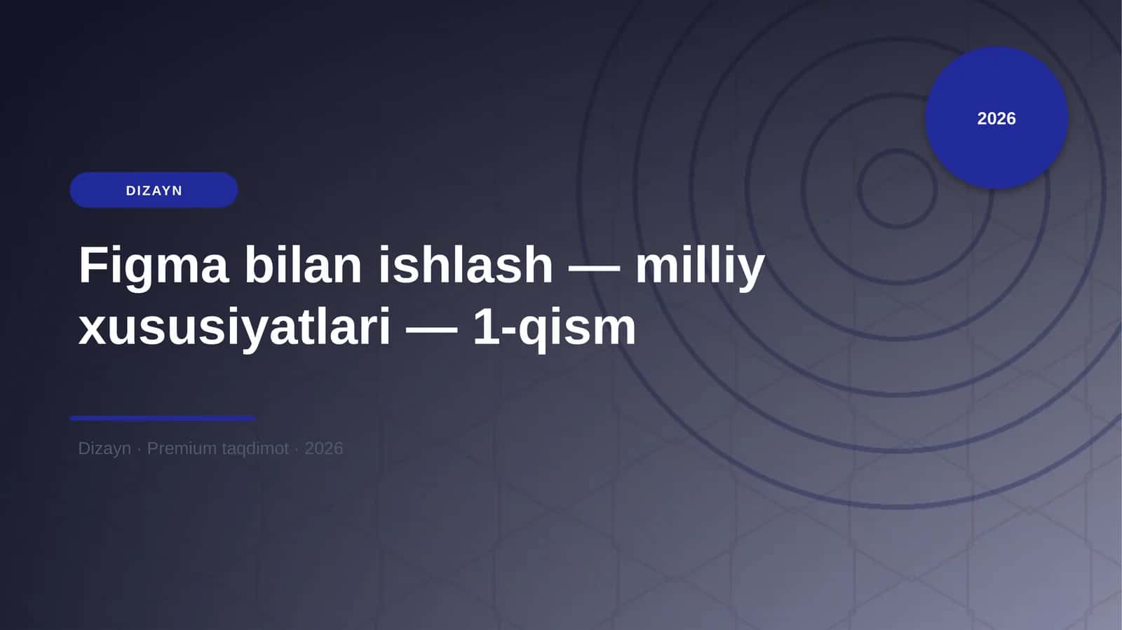 Figma bilan ishlash — milliy xususiyatlari — 1-qism