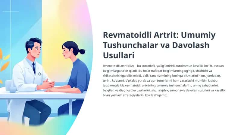 Revmatoidli Artrit: Umumiy Tushunchalar va Davolash Usullari
