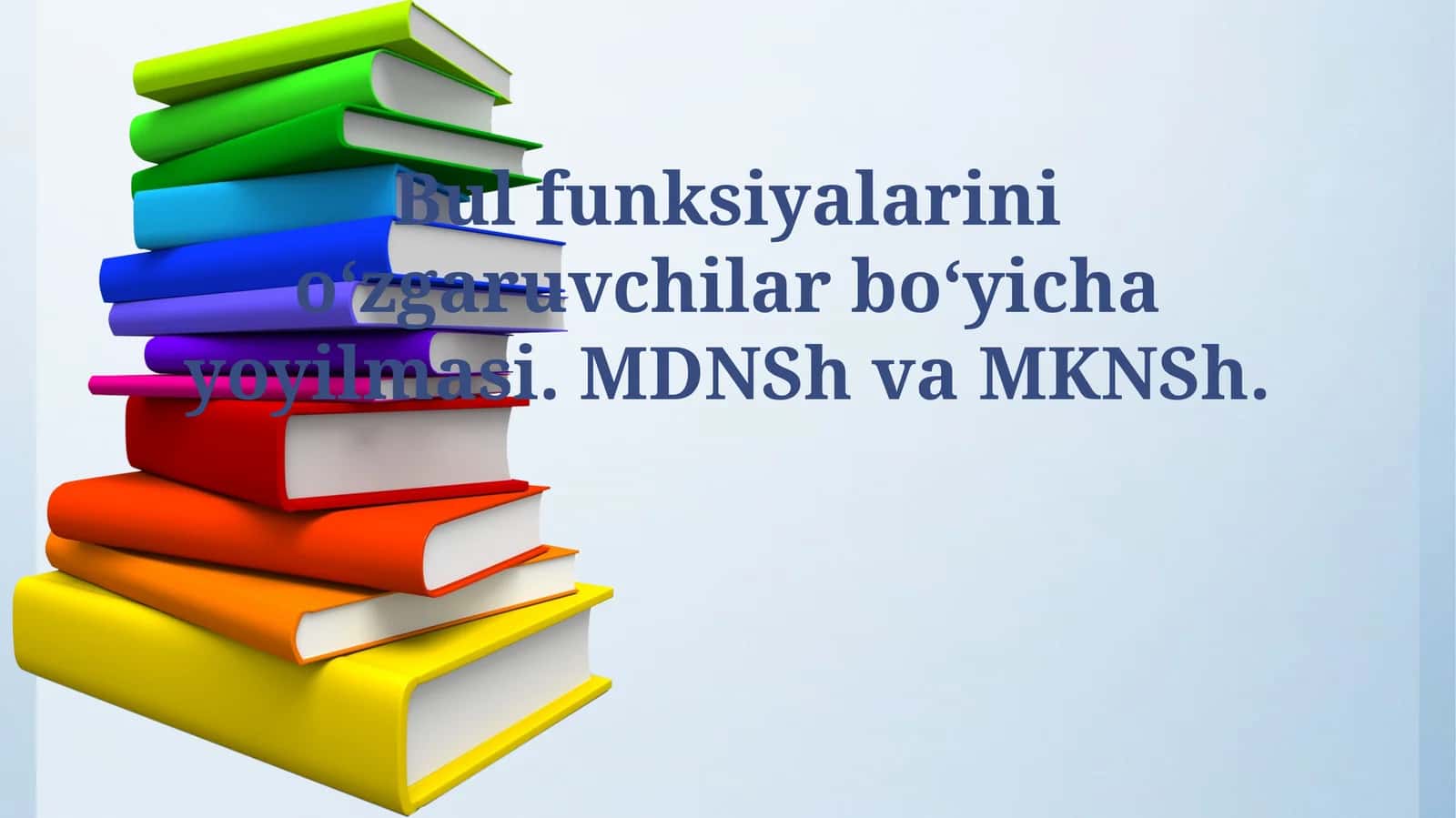 Boolean Funktsiyalarining O'zgaruvchilar Bo'yicha Tarqalishi