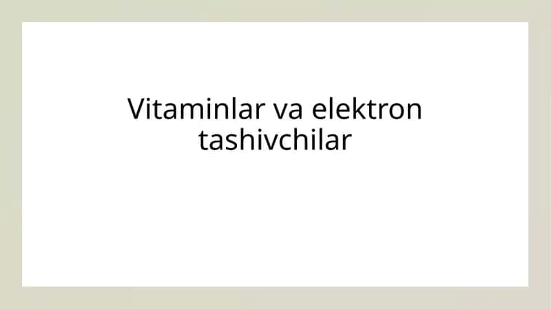Vitaminlar va elektron tashivchilar