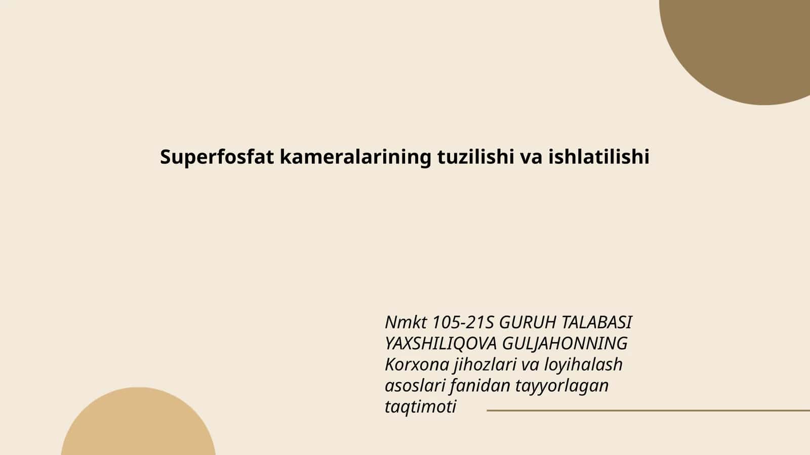 Superfosfat kameralarining tuzilishi va ishlatilishi