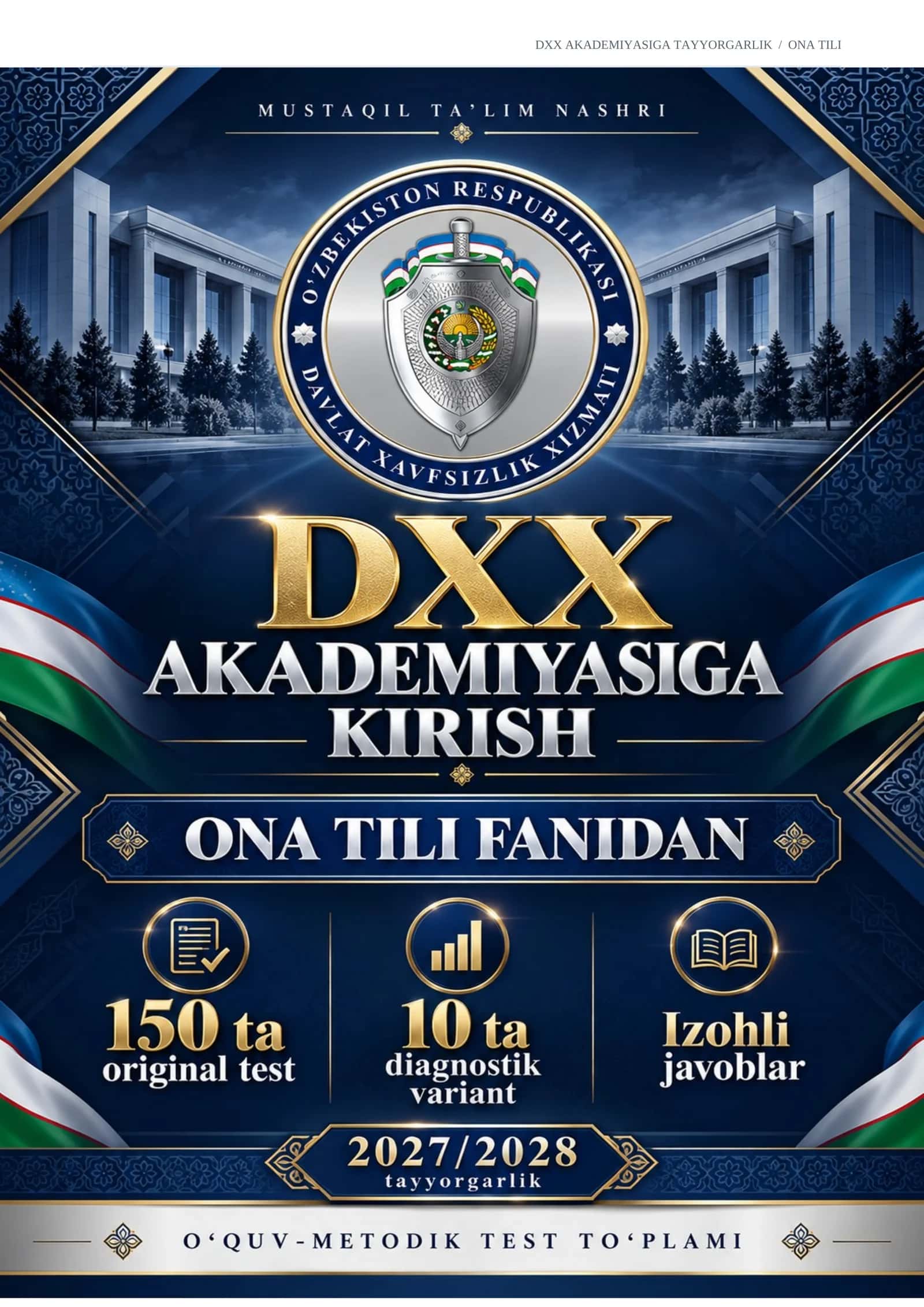 DXX AKADEMIYASIGA KIRISH UCHUN ONA TILI FANIDAN NAMUNAVIY TESTLAR 2026-2027 QABUL