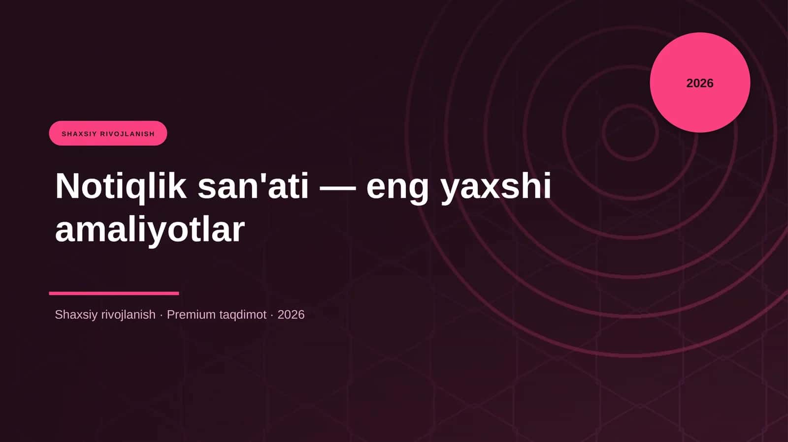 Notiqlik san'ati — eng yaxshi amaliyotlar