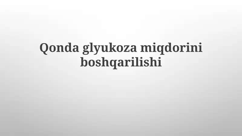 Qondaglyukozamiqdoriniboshqarilishi