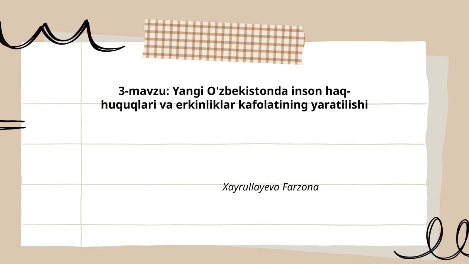 Yangi O'zbekistonda inson haq-huquqlari va erkinliklar kafolatining yaratilishi