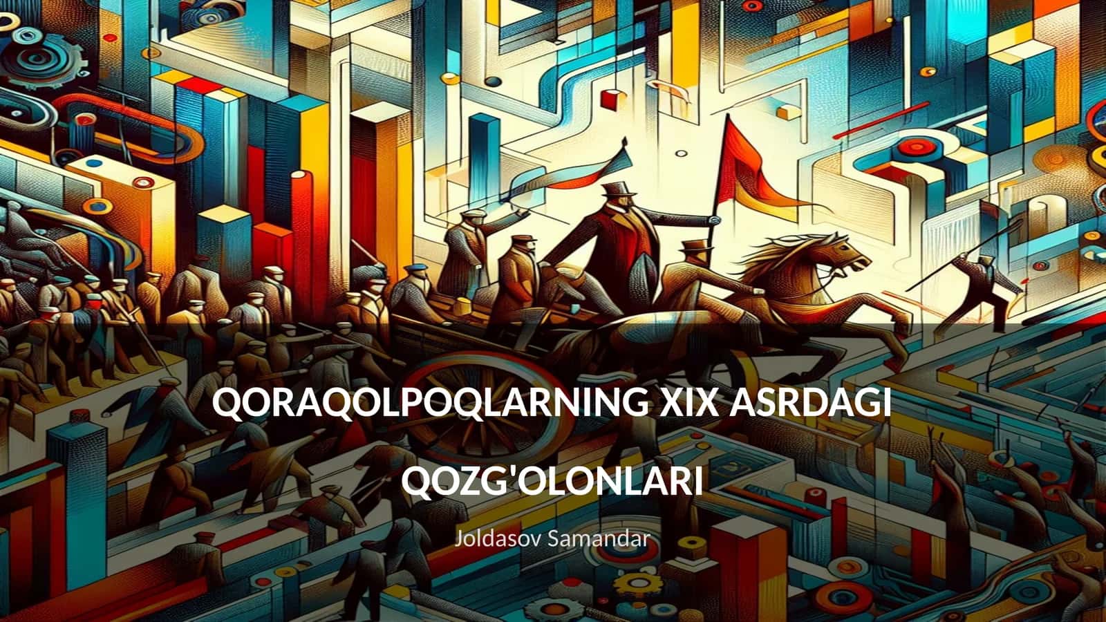 QORAQOLPOQLARNING XIX ASRDAGI QOZG'OLONLARI