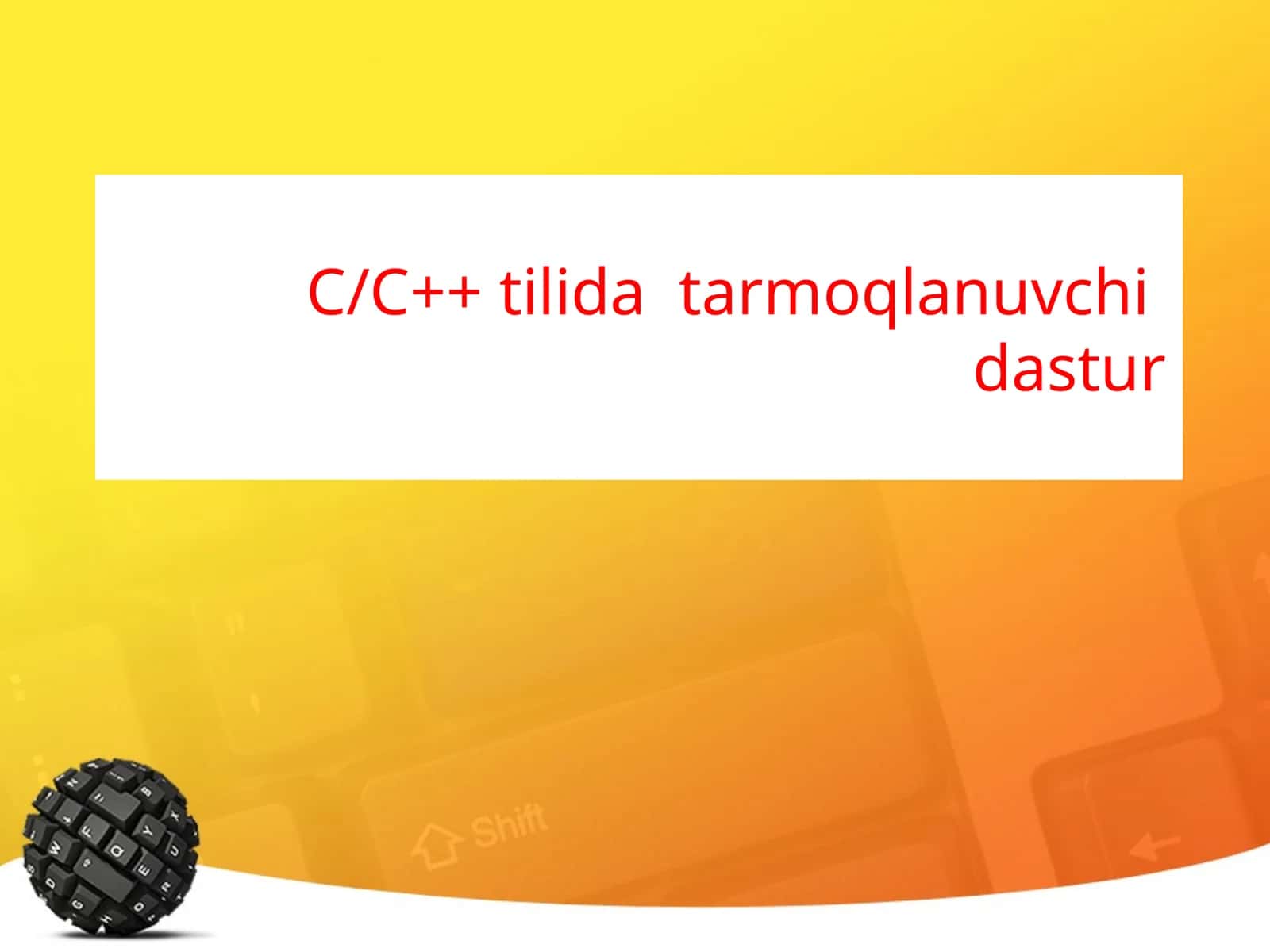 C/C++ tilida tarmoqlanuvchi dastur