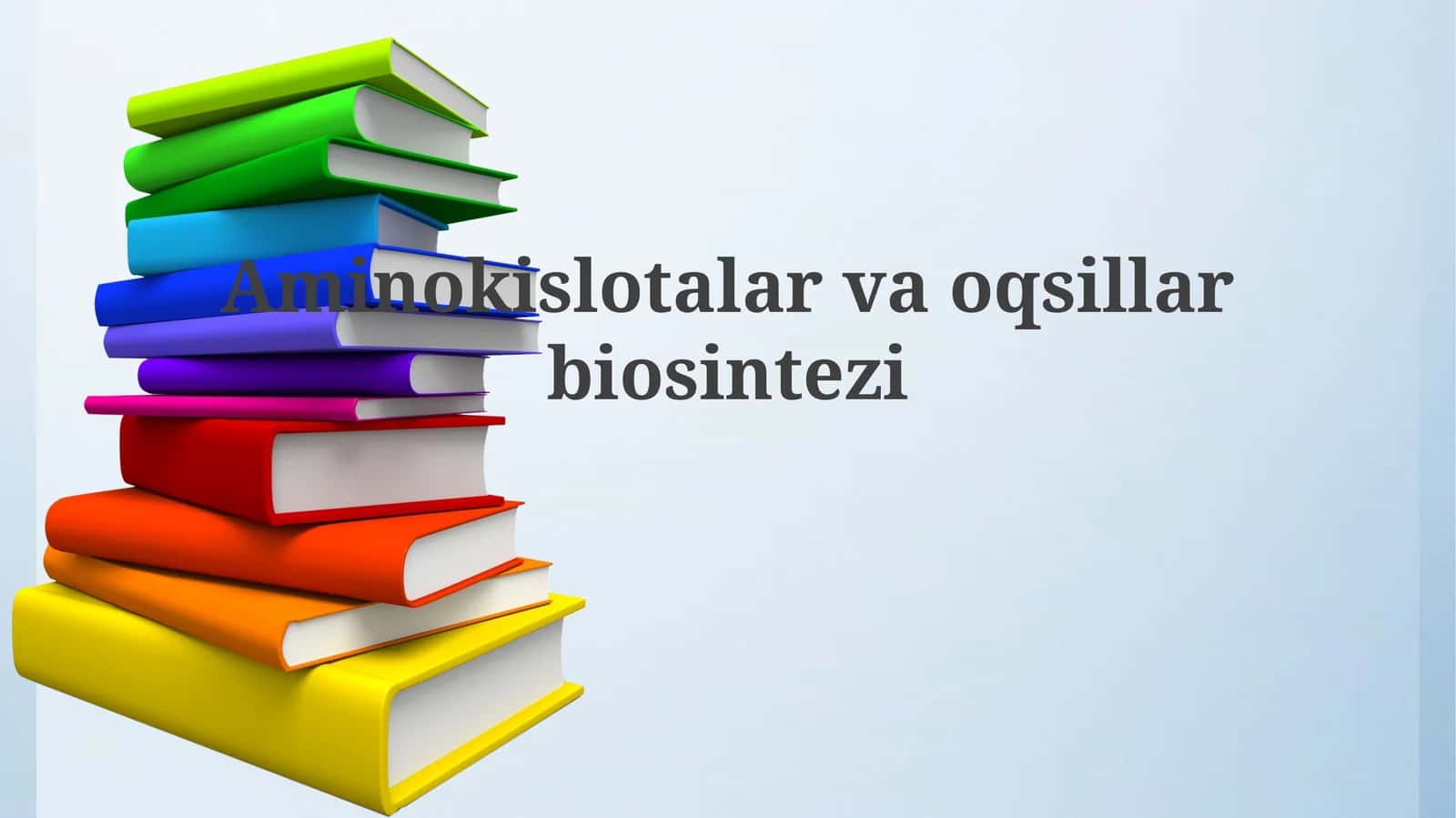 Aminokislotalarvaoqsillarbiosintezi