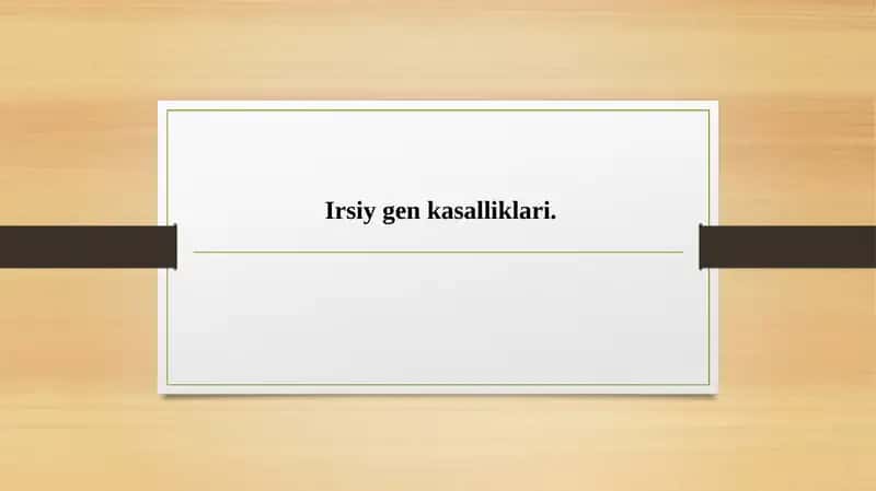 Irsiy gen kasalliklari