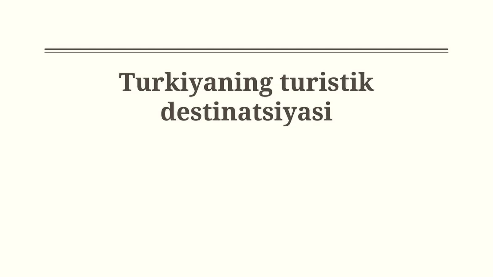 Turkiyaning turistik destinatsiyasi